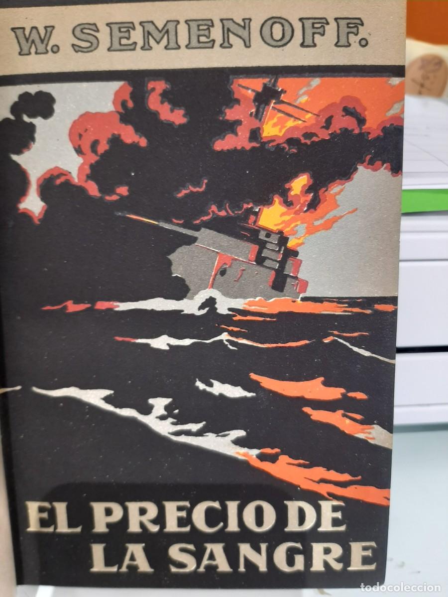 Libros antiguos: W. Semenoff. El precio de la sangre - Foto 2