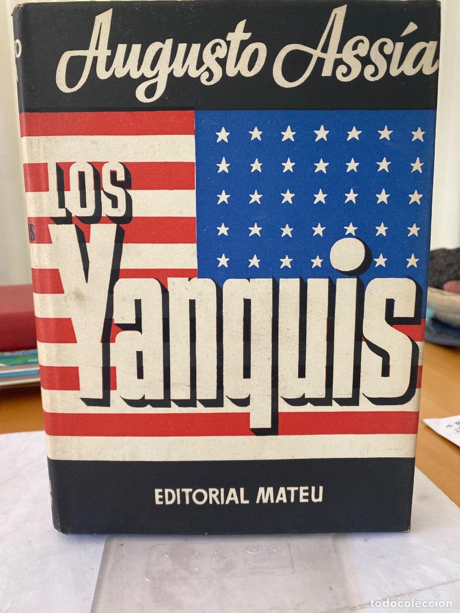 Libros antiguos: LOS YANQUIS AUGUSTO ASSIA - Foto 1