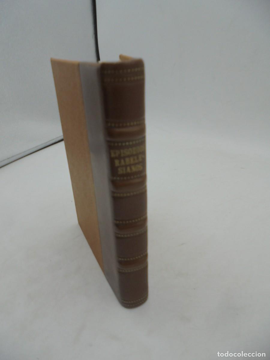 Libros antiguos: EPISODIOS RABELESIANOS. E. BARRIOBERO Y HERRAN. 1930. PAGS : 205. - Foto 5