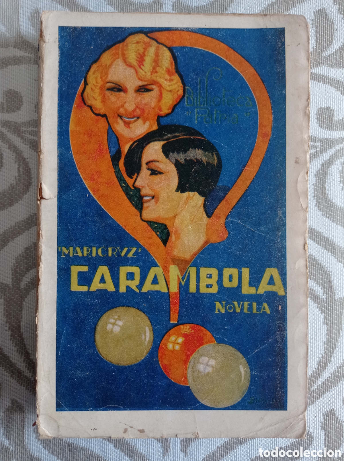 Libros antiguos: CARAMBOLA, DE LA AUTORA, &rdquo;MARICRUZ&rdquo; - Foto 1