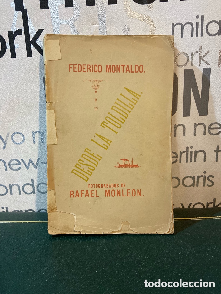 Libros antiguos: Desde la Toldilla Montaldo - Foto 1