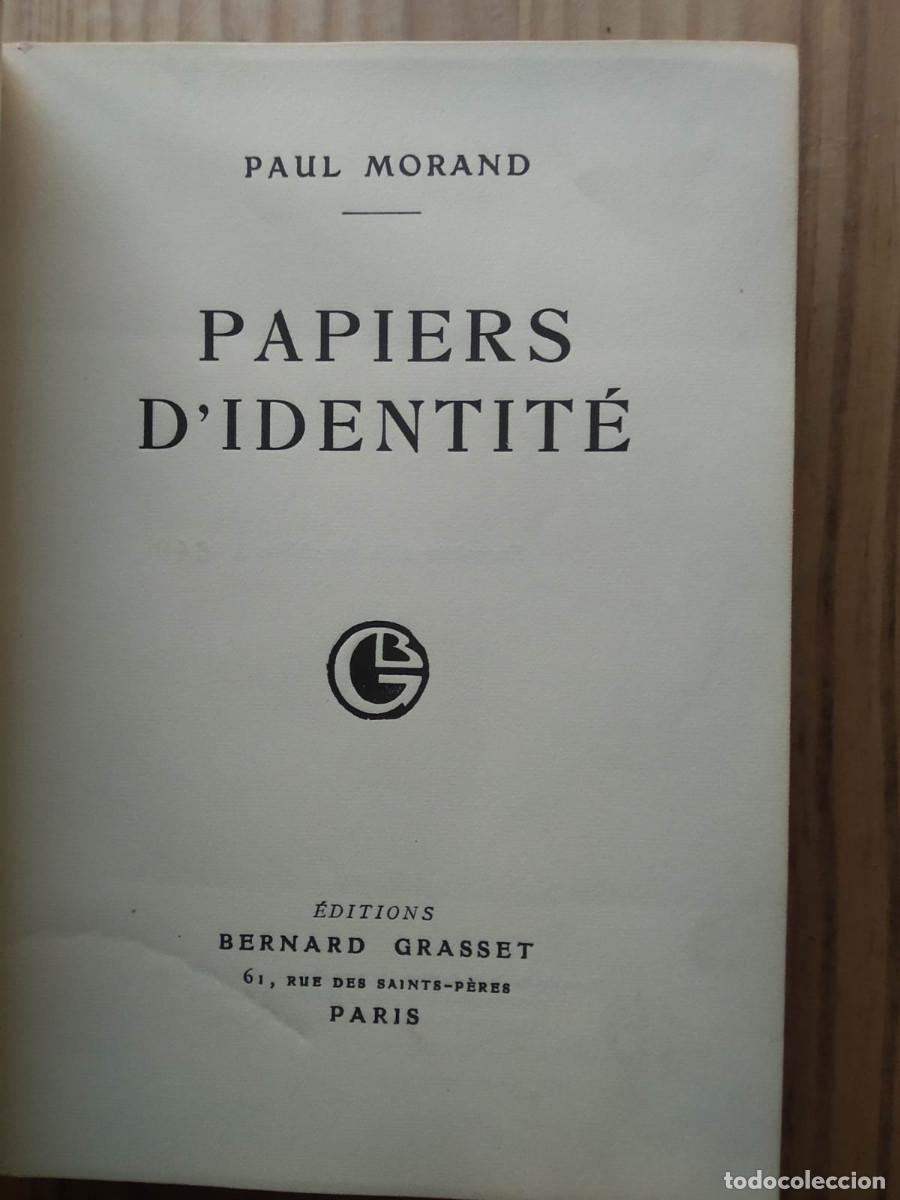 Libros antiguos: PAPIERS DIDENTIT&Eacute; - PAUL MORAND (1931) - Foto 2