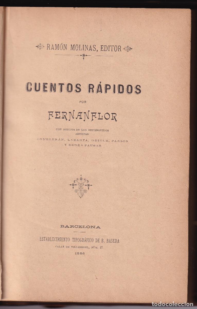 Old books: FERNANFLOR: CUENTOS RÁPIDOS. BARCELONA, 1886. ISIDORO FERNÁNDEZ FLÓREZ