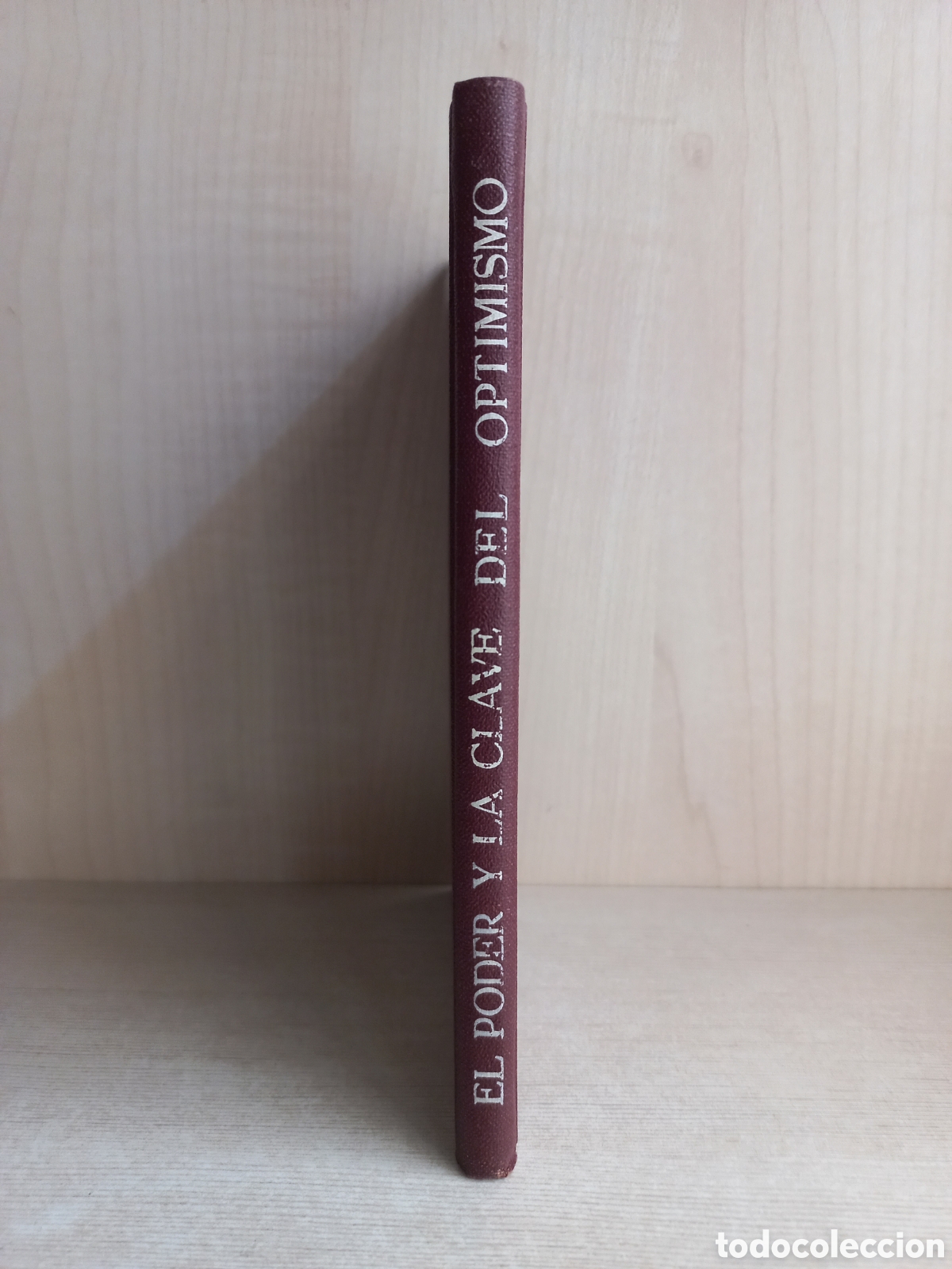Libros antiguos: El poder y la clave del optimismo. Stevens. Librer&iacute;a Sintes. - Foto 2