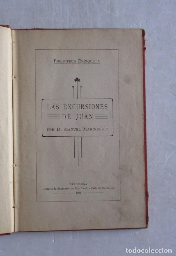 Libros antiguos: LAS EXCURSIONES DE JUAN - MANUEL MARINEL.LO - 1909 - Foto 2