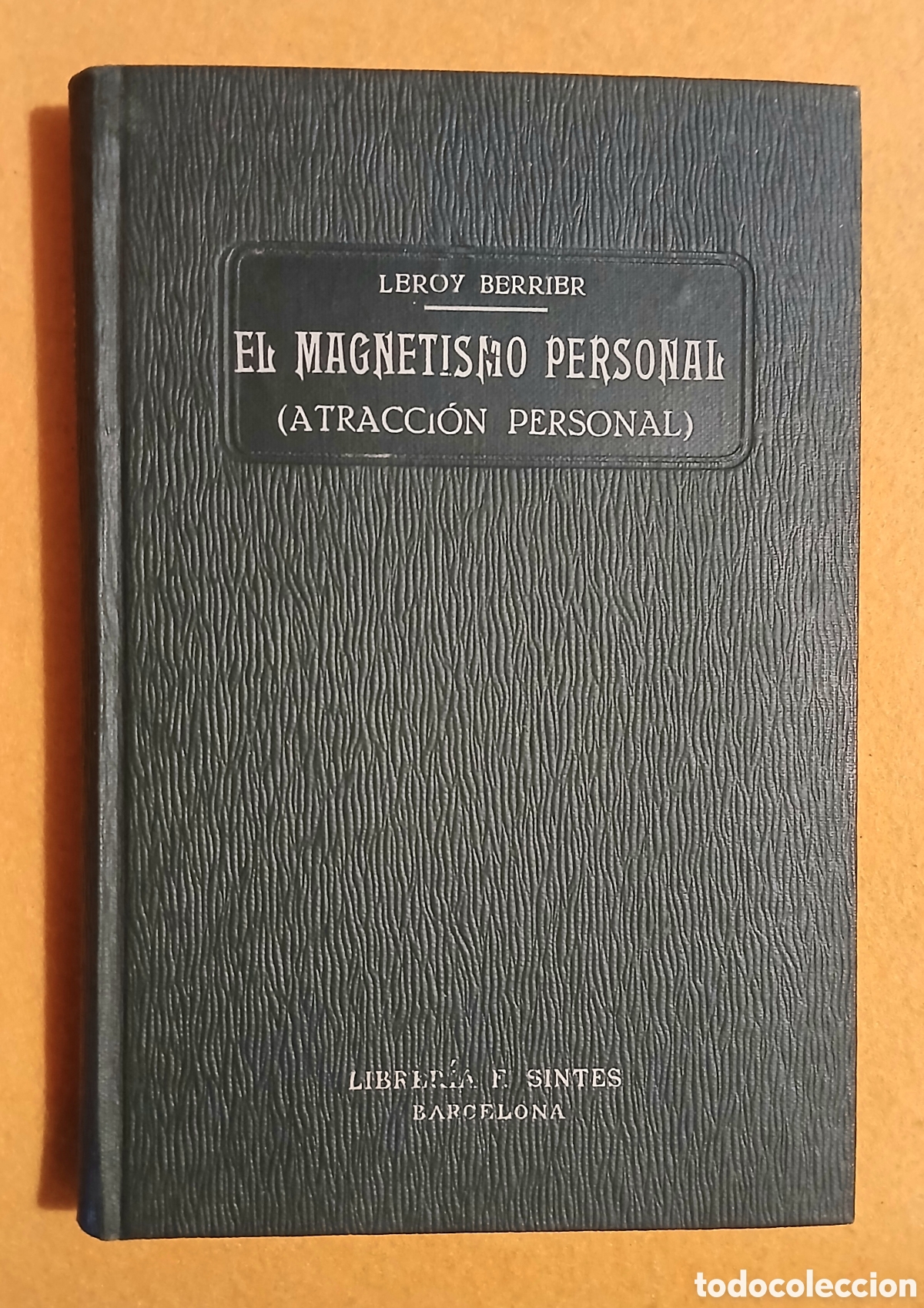 Libros antiguos: El Magnetismo Personal, Berrier - Foto 1