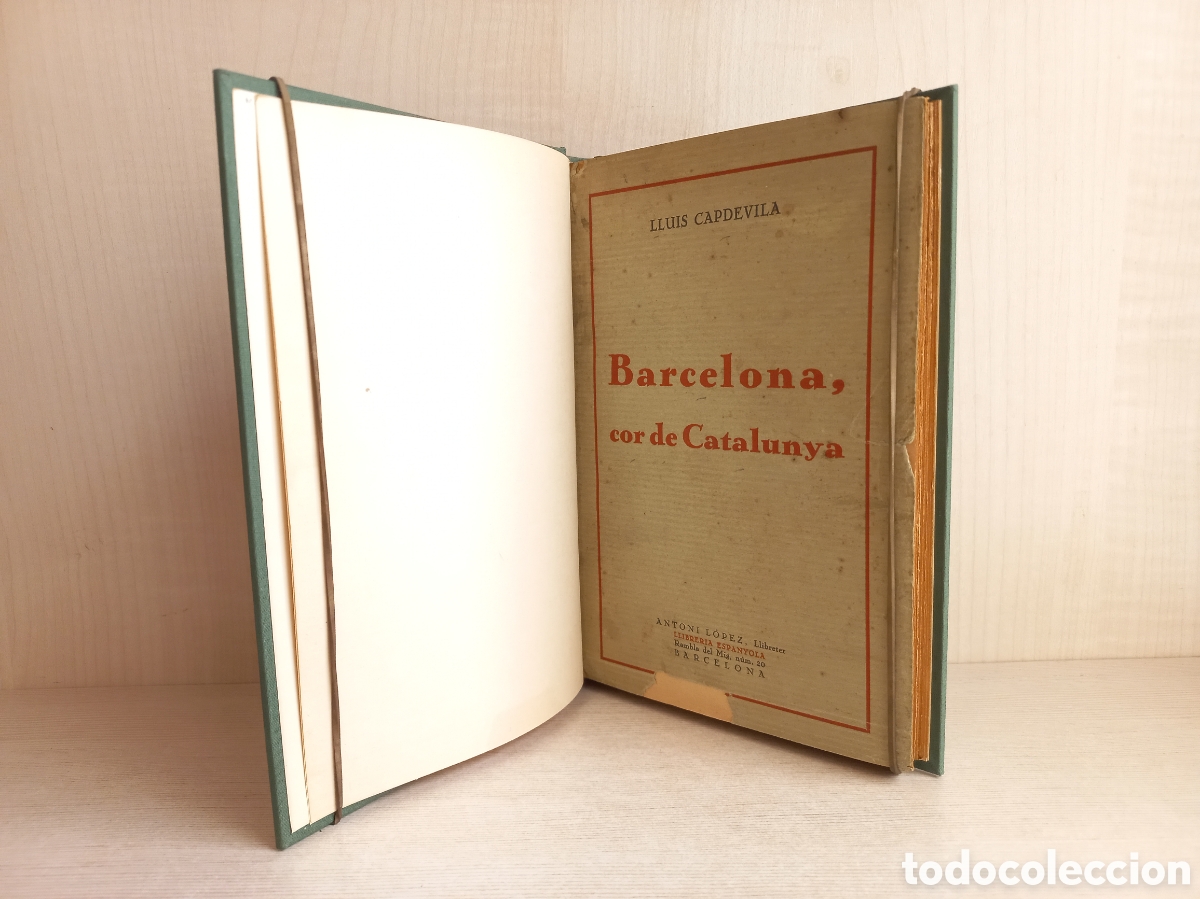 Libros antiguos: Barcelona cor de Catalunya. Lluis Capdevila. Antoni L&oacute;pez Editor. Catal&aacute;n. - Foto 4