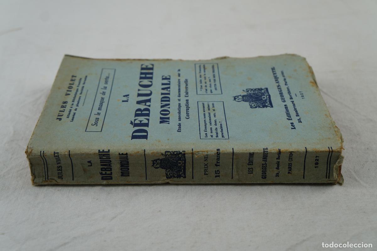 Libros antiguos: LA D&Eacute;BAUCHE MONDIALE. Jules Violet. 1927. - Foto 5