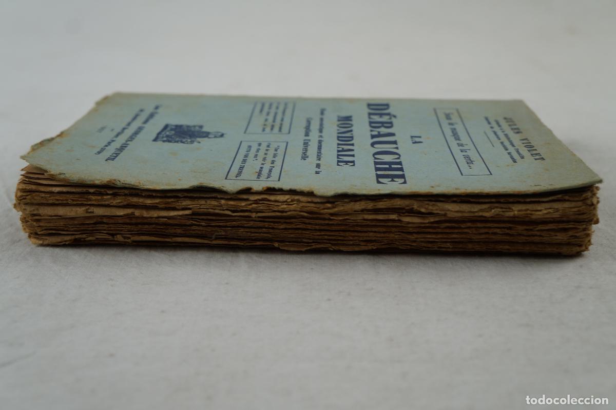 Libros antiguos: LA D&Eacute;BAUCHE MONDIALE. Jules Violet. 1927. - Foto 7