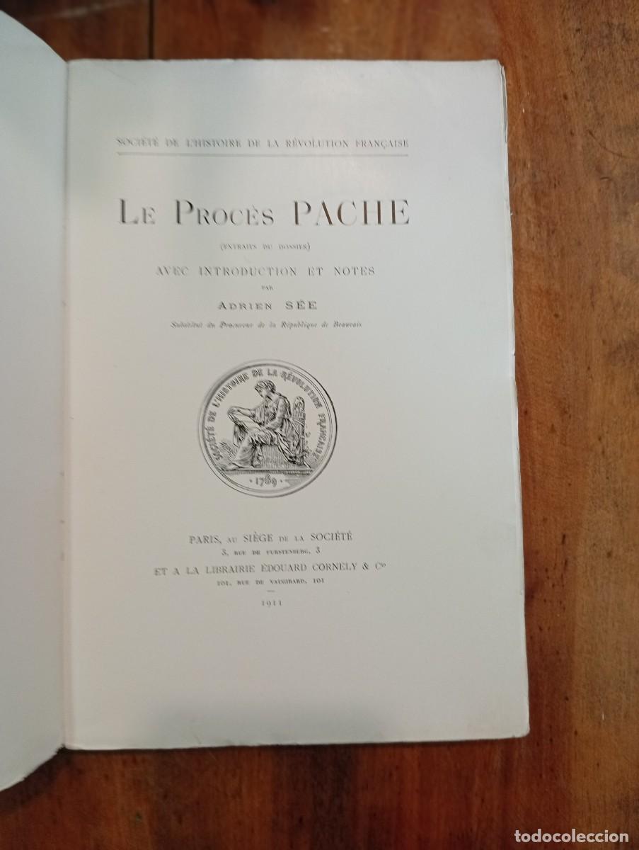 Libros antiguos: Le PROC&Eacute;S Pache: (Extraits du dossier) / avec introduction et notes par Adrien S&eacute;e - Foto 2