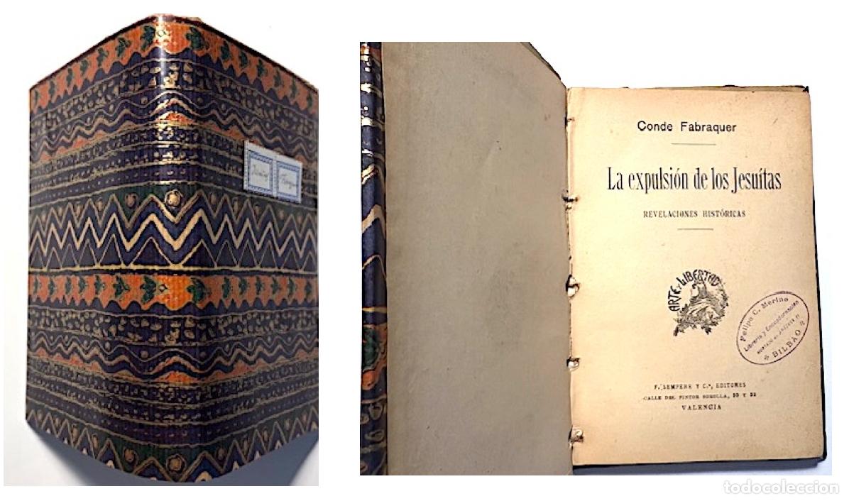 Libros antiguos: C de Fabraquer : La expulsi&oacute;n de los jesu&iacute;tas. (c 1920) - Foto 1