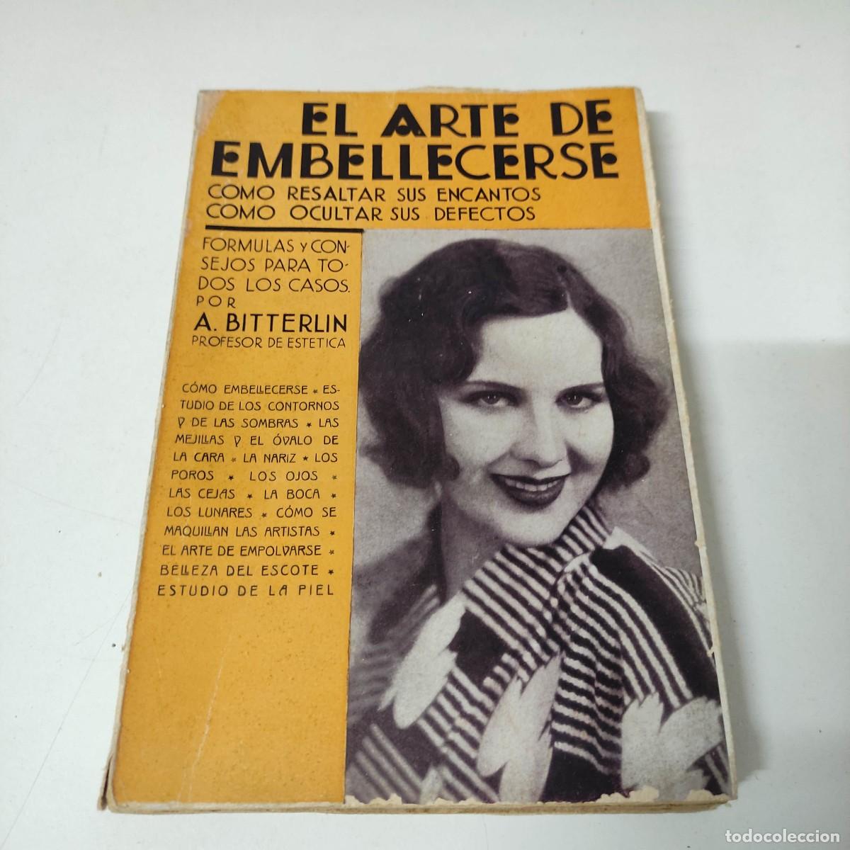 Libros antiguos: El arte de embellecerse - Foto 1