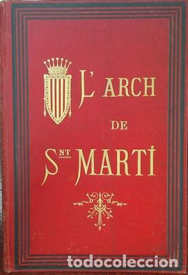 Libros antiguos: L&acute;Arch de San Marti. 1888 - Foto 1