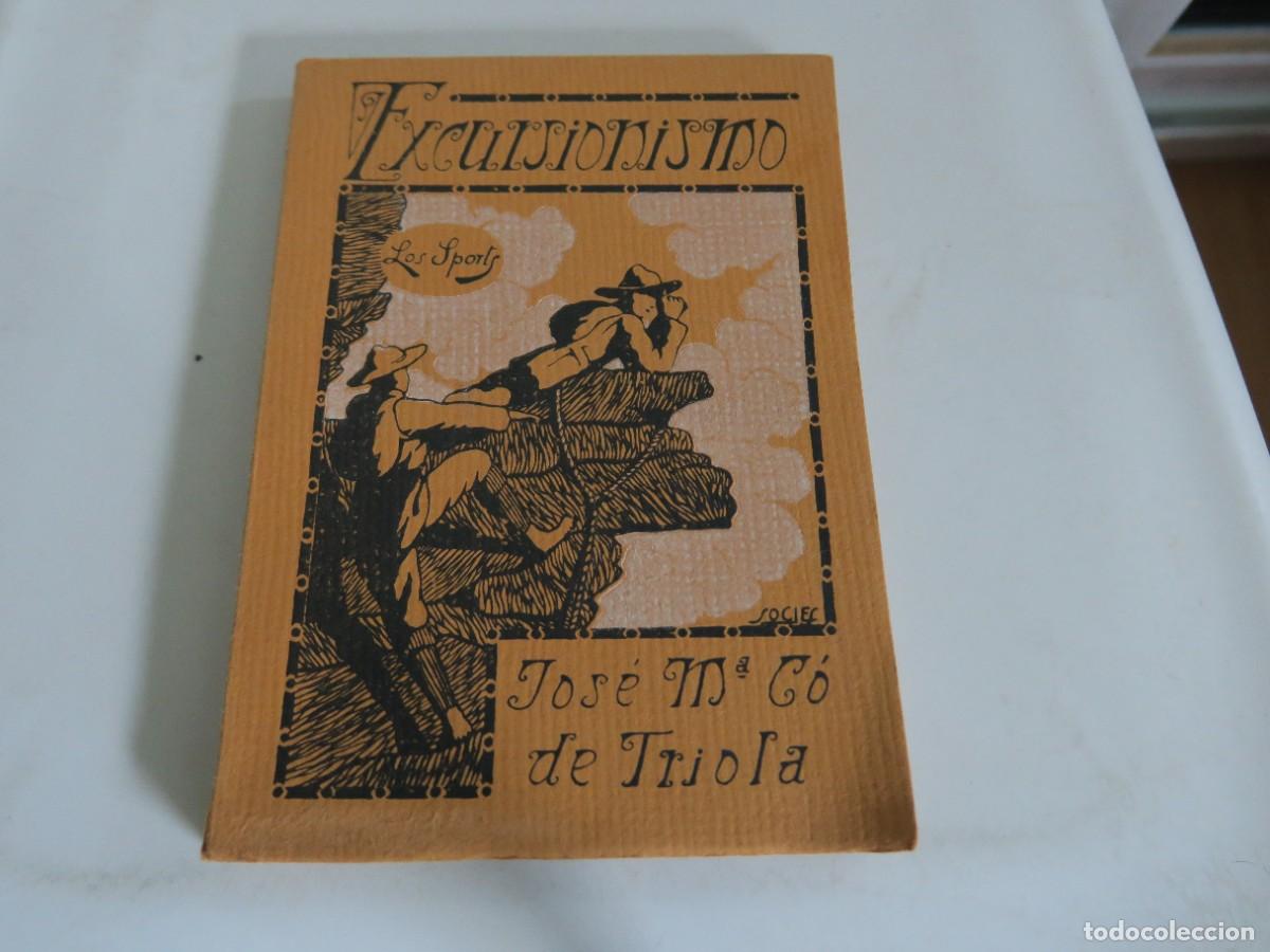 Libros antiguos: EXCURSIONISMO - JOSE M. CO DE TRIOLA (1930) - Foto 1