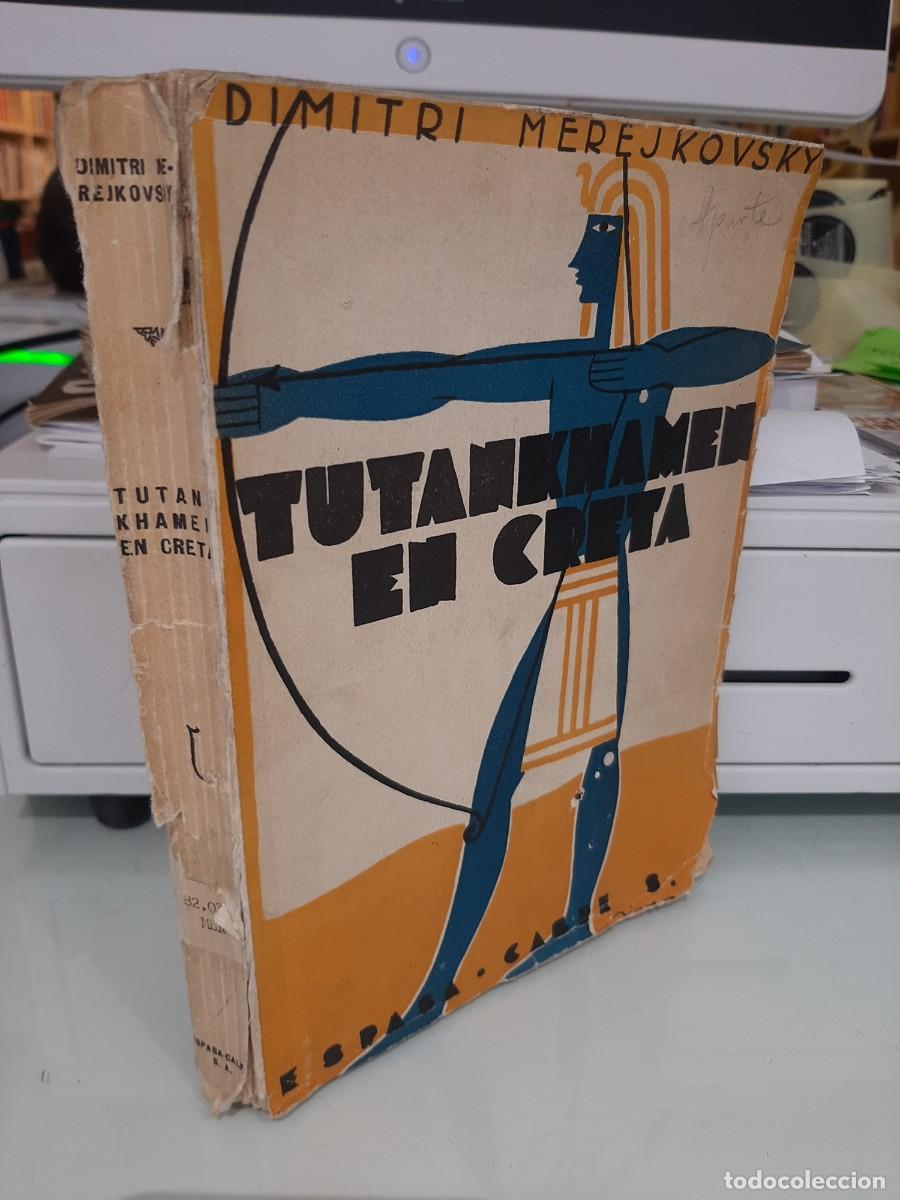Libros antiguos: Dimitri Merejkovsky. Tutankhamen en Creta - Foto 1