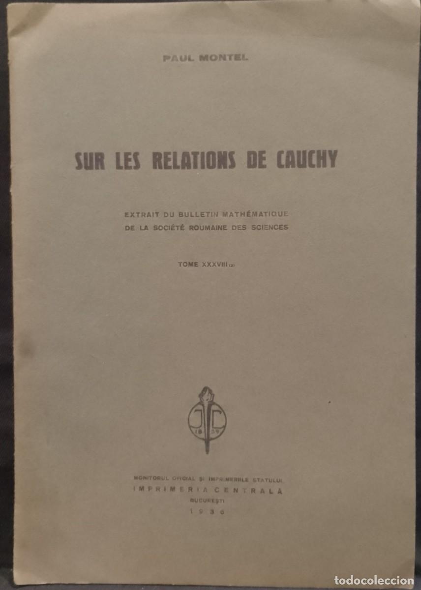 Libros antiguos: Sur les relations de Cauchy 1936 Paul Montel - Foto 1
