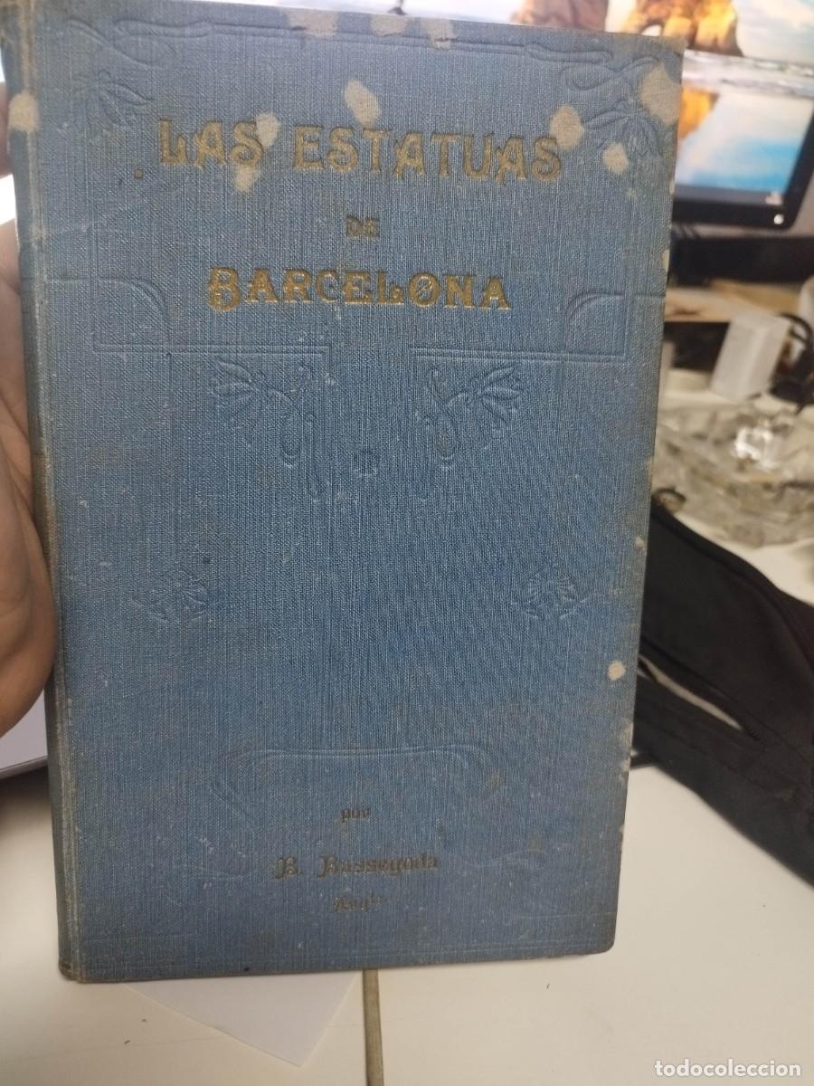 Libros antiguos: Las estatuas de Barcelona - B. Bassegoda - Foto 1