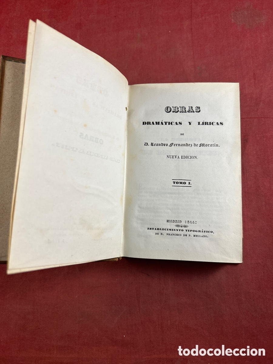 Libros antiguos: OBRAS DRAM&Aacute;TICAS Y L&Iacute;RICAS DE MORATIN 1844 - Foto 1