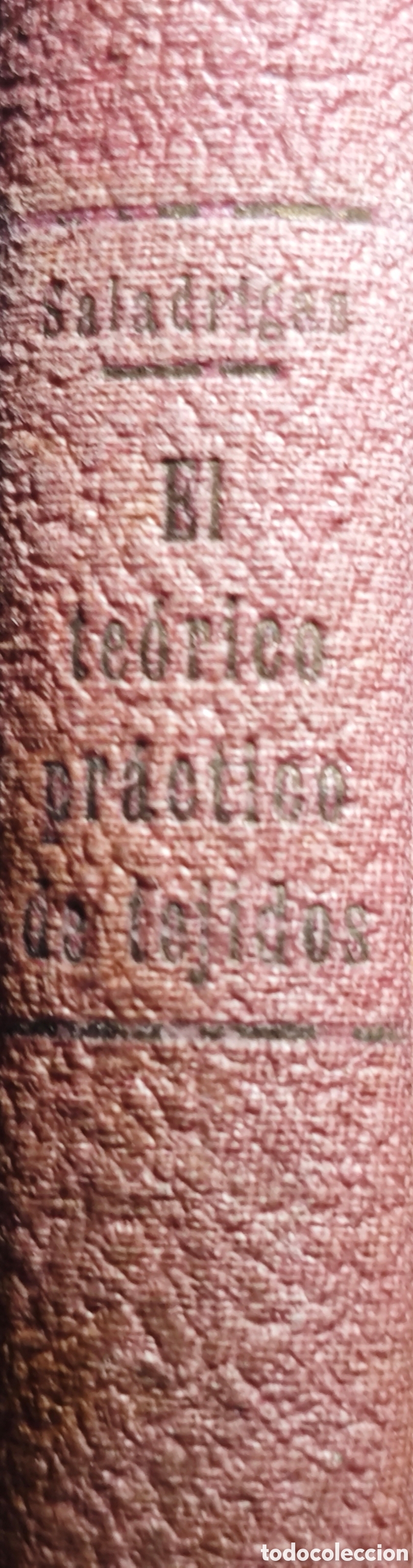 Libros antiguos: EL TE&Oacute;RICO PR&Aacute;CTICO DE TEJIDOS - Foto 10