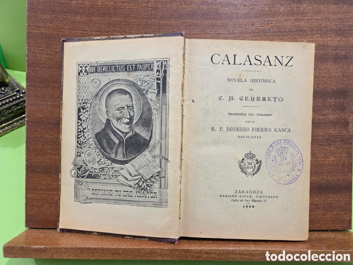 Libros antiguos: ANTIGUO LIBRO...1909...&rdquo;&rdquo;CALASANZ&rdquo;&rdquo;... G. B. CERESETO...... - Foto 1