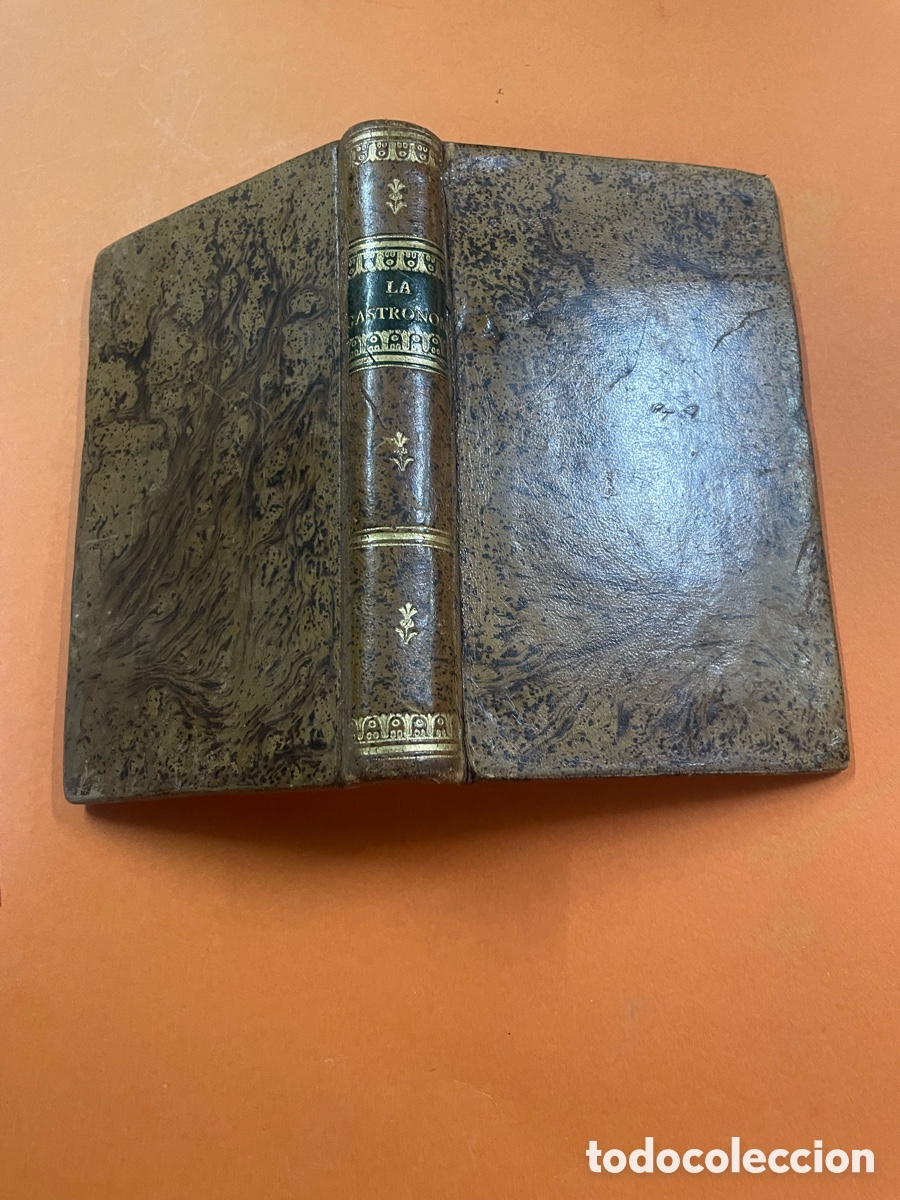 Libros antiguos: La Gastronom&iacute;a o los Placeres de la Mesa - Foto 1