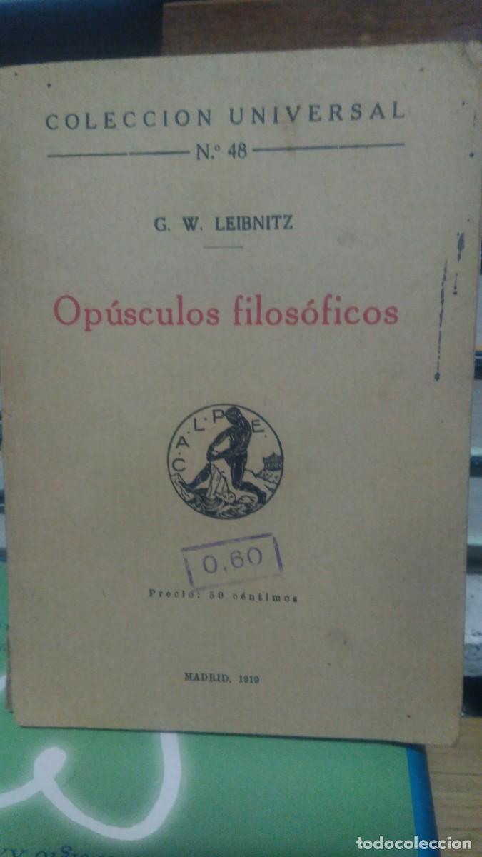 Libros antiguos: Op&uacute;sculos filos&oacute;ficos -Leibnitz. Calpe - Foto 1