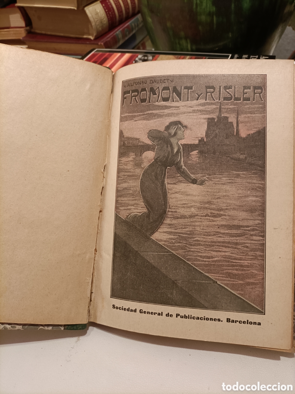 Libros antiguos: A&ntilde;os 30,Fromont y Risler, Alfonso Daudet, Versi&oacute;n Espa&ntilde;ola - Foto 5