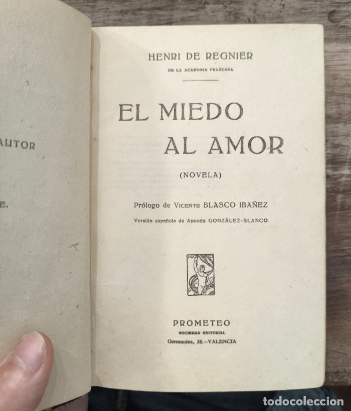 Libros antiguos: EL MIEDO AL AMOR - Henri De Regnier - Foto 2