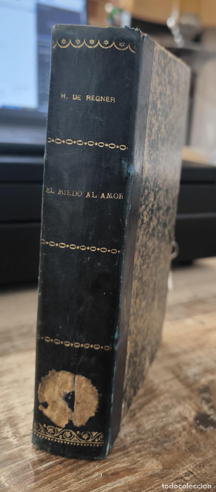 Libros antiguos: EL MIEDO AL AMOR - Henri De Regnier - Foto 1