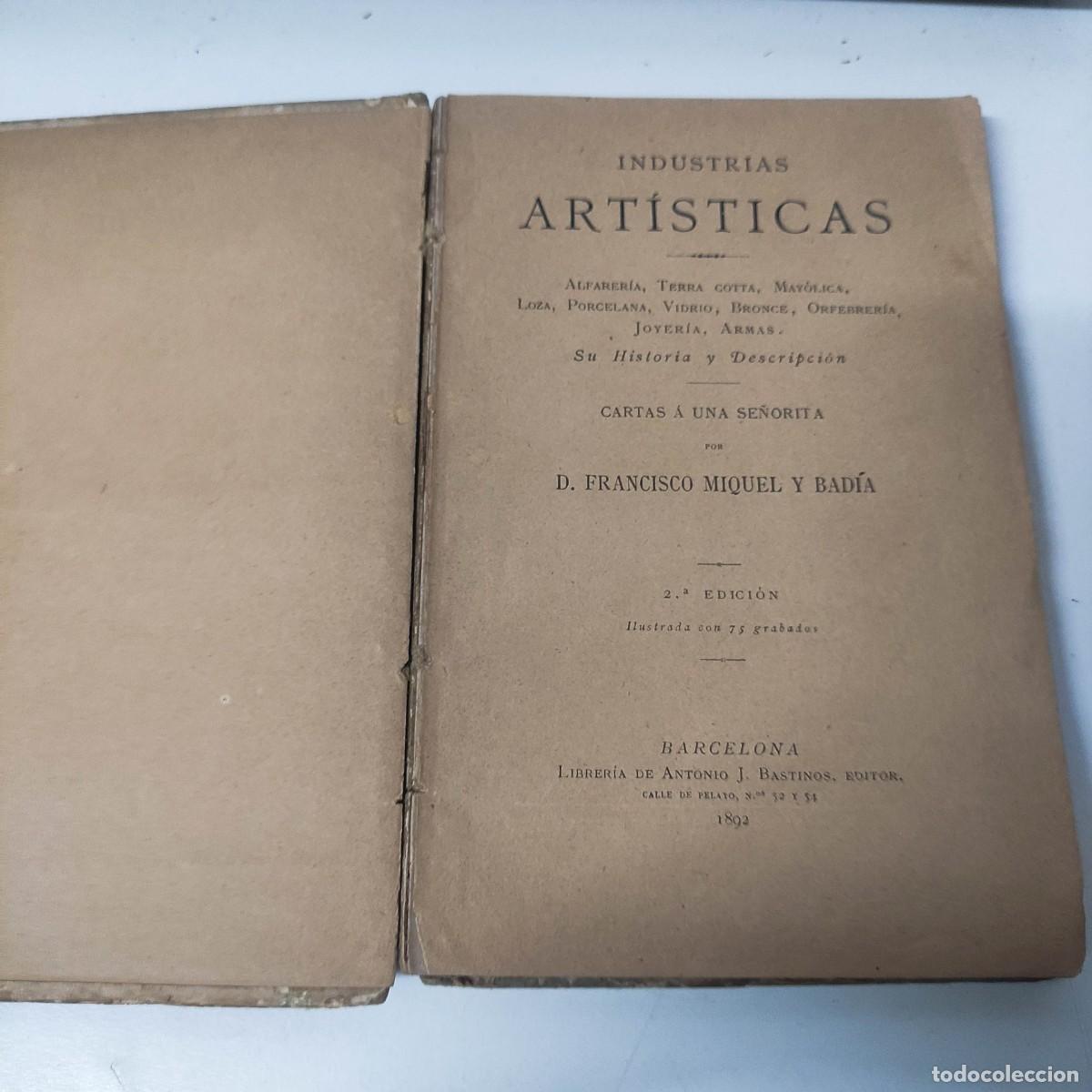 Libros antiguos: INDUSTRIAS ARTISTICAS 1892 - Foto 4