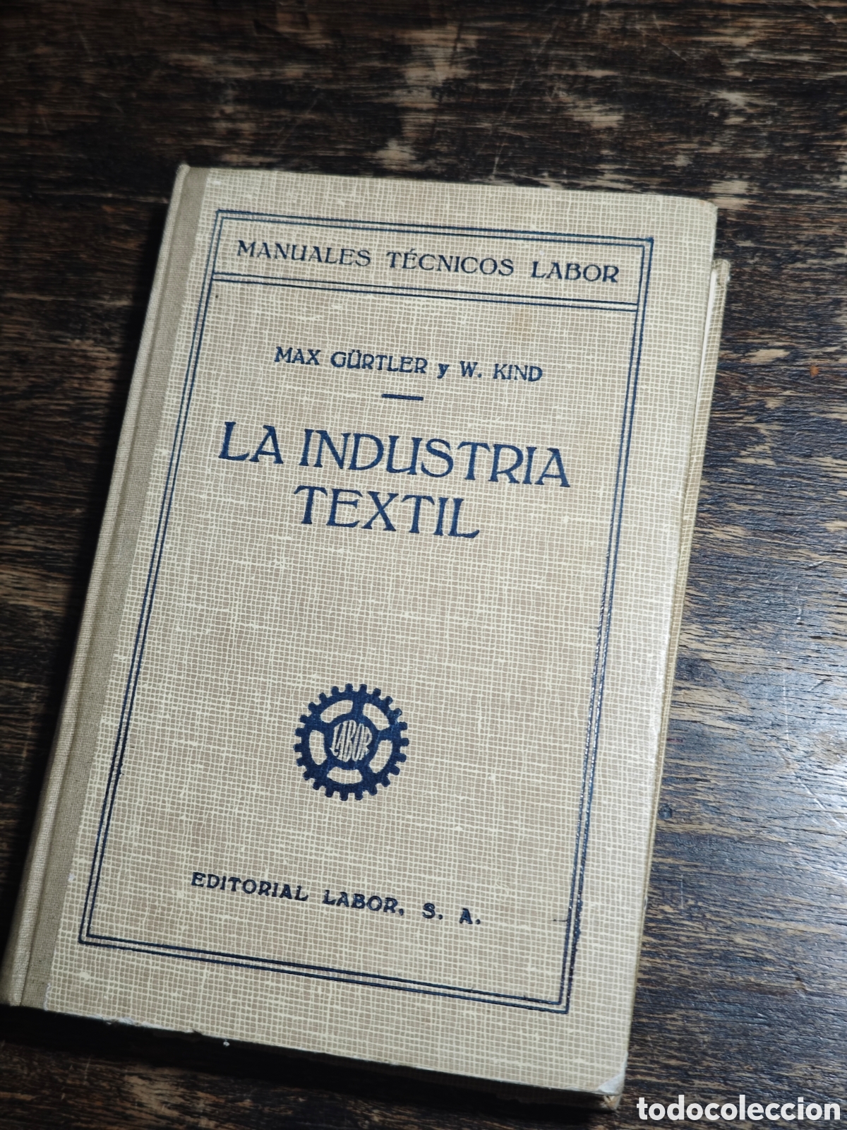 Libros antiguos: LA INDUSTRIA TEXTIL, MAX G&Uuml;RTLER y W. KIND, 1930 - Foto 3