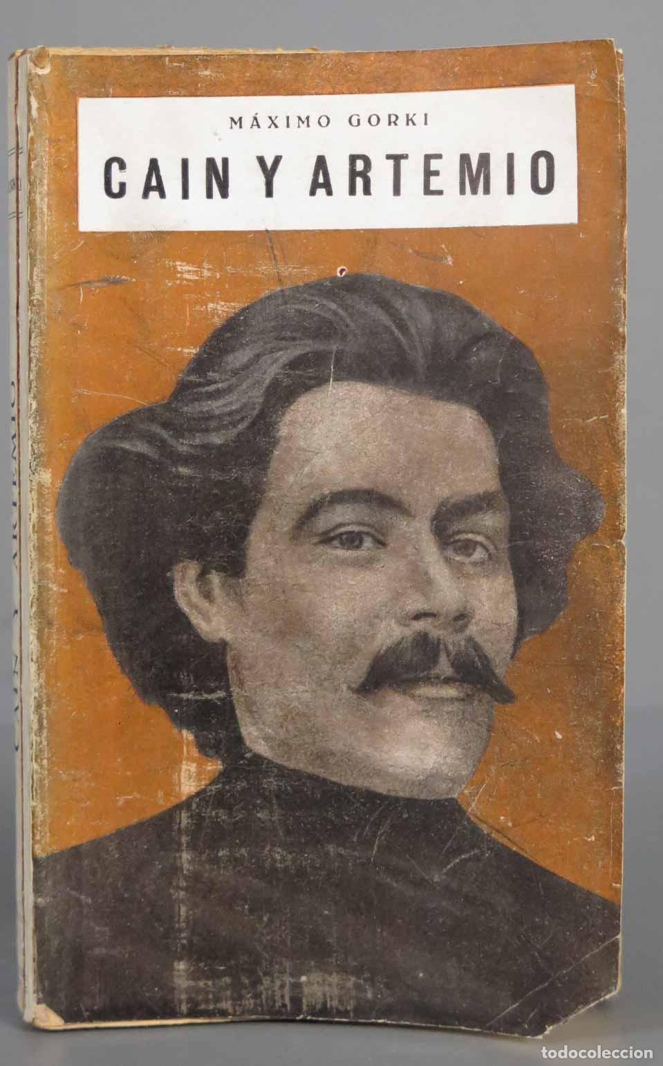 Libros antiguos: Ca&iacute;n y Artemio Gorki - Foto 1