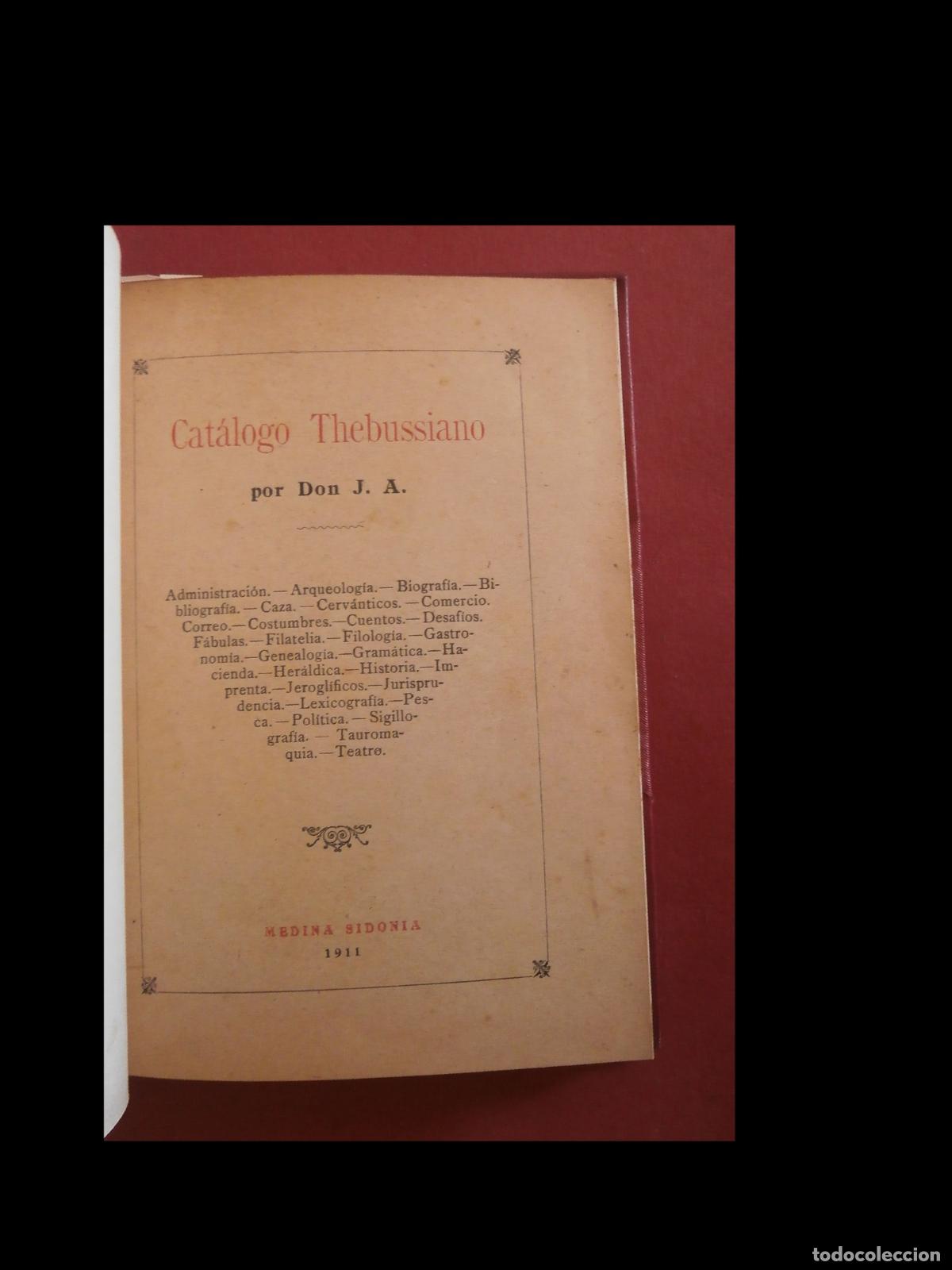 Libros antiguos: Cat&aacute;logo Thebussiano. D. J. A. (Jos&eacute; Amosa) - Foto 1