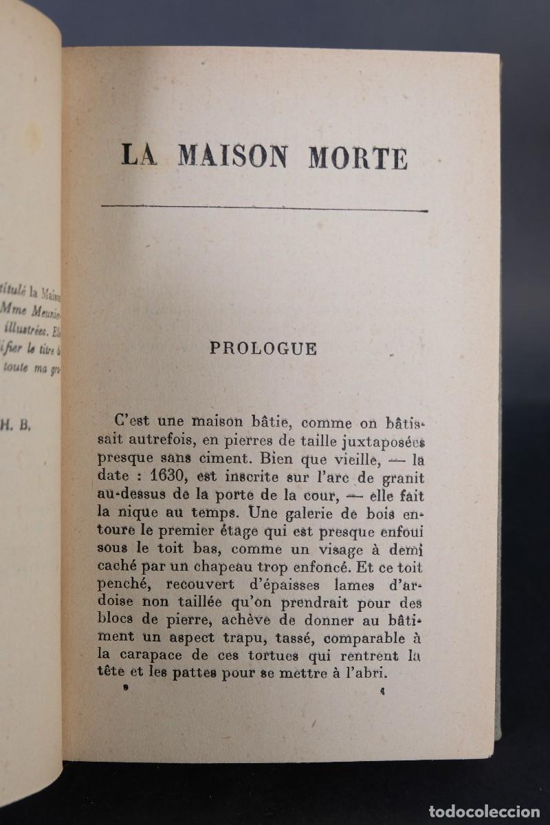 Libros antiguos: La Maison Morte - Henry Bodeaux - Librairie Plon 1922 - Foto 6