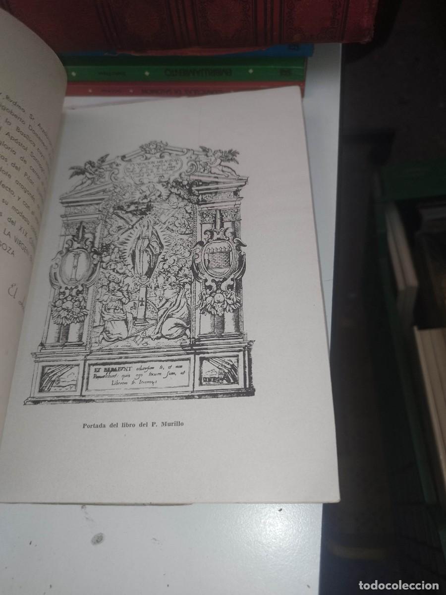 Libros antiguos: EL PILAR 1939 LA TRADICI&Oacute;N Y LA HISTORIA - LEANDRO AINA - Foto 6