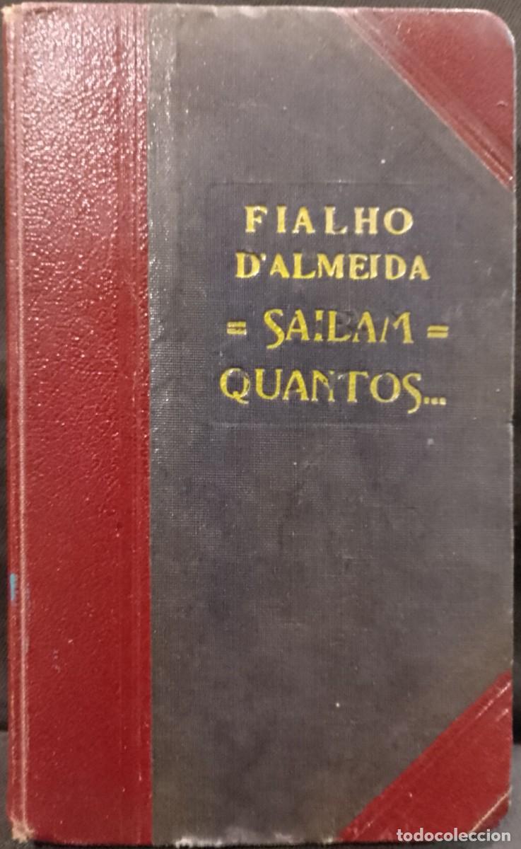 Libros antiguos: Saibam Quantos 1917 Fialho D&acute;Almeida - Foto 1
