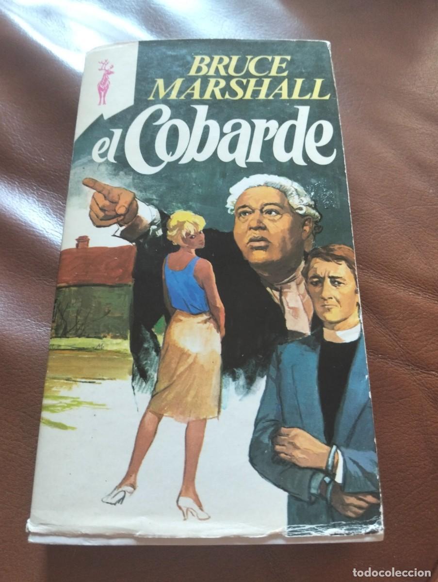 Libros antiguos: Bruce Marshall El cobarde - Foto 1