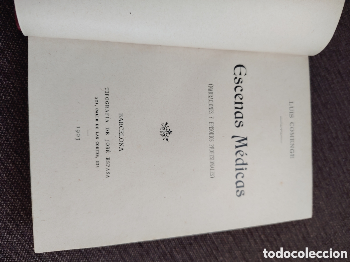 Libros antiguos: Escenas m&eacute;dicas. 1903. Luis Comenge - Foto 3