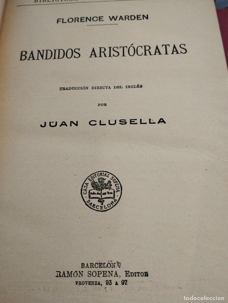 Libros antiguos: Florence Warden. Bandidos aristocratas - Foto 1