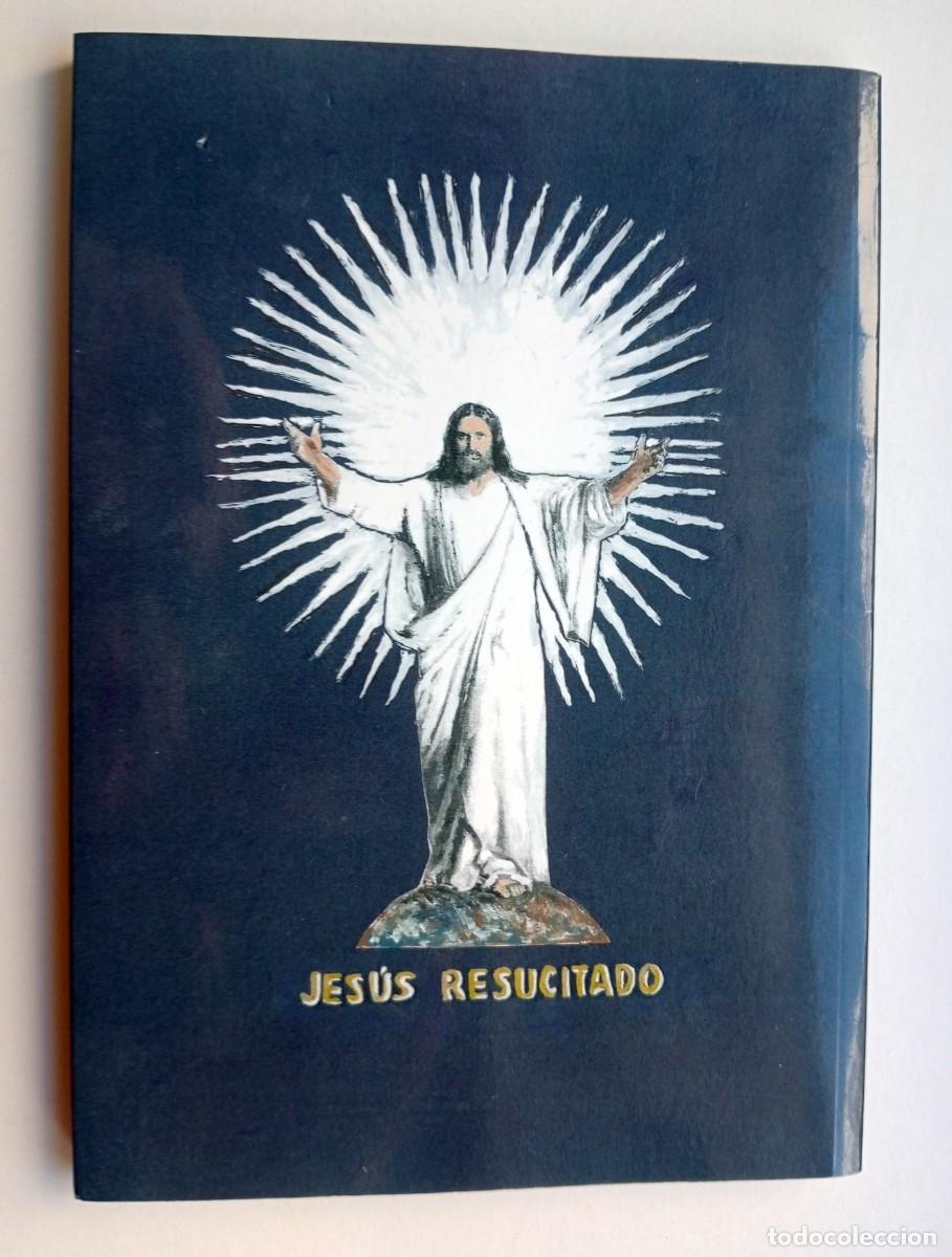 Libros antiguos: LIBRO VERDAD Y VIDA (JES&Uacute;S RESUCITADO) - Foto 2