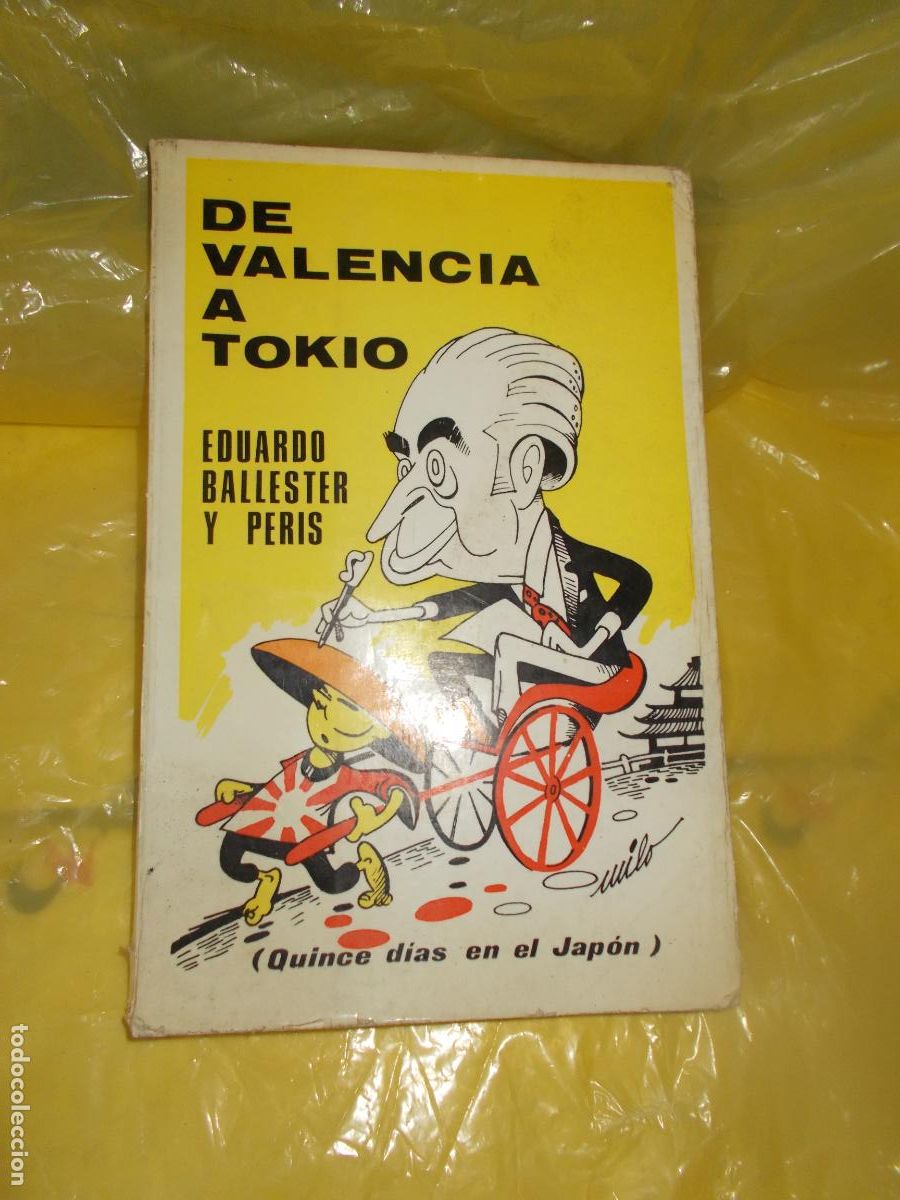 Libros antiguos: De Valencia a Tokio, Eduardo Ballester y Peris - Foto 1