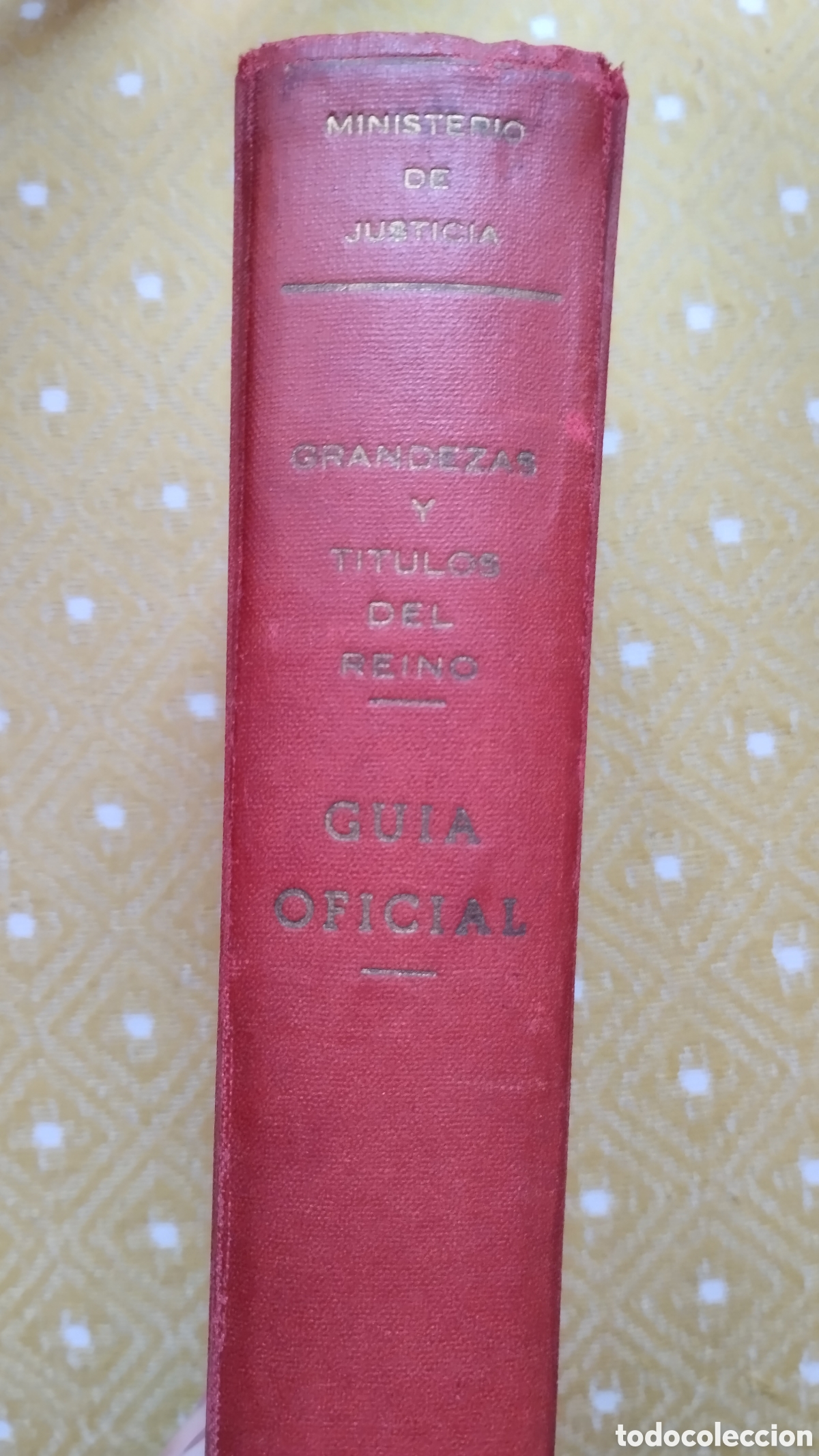 Libros antiguos: Grandezas y t&iacute;tulos del Reino - Foto 1