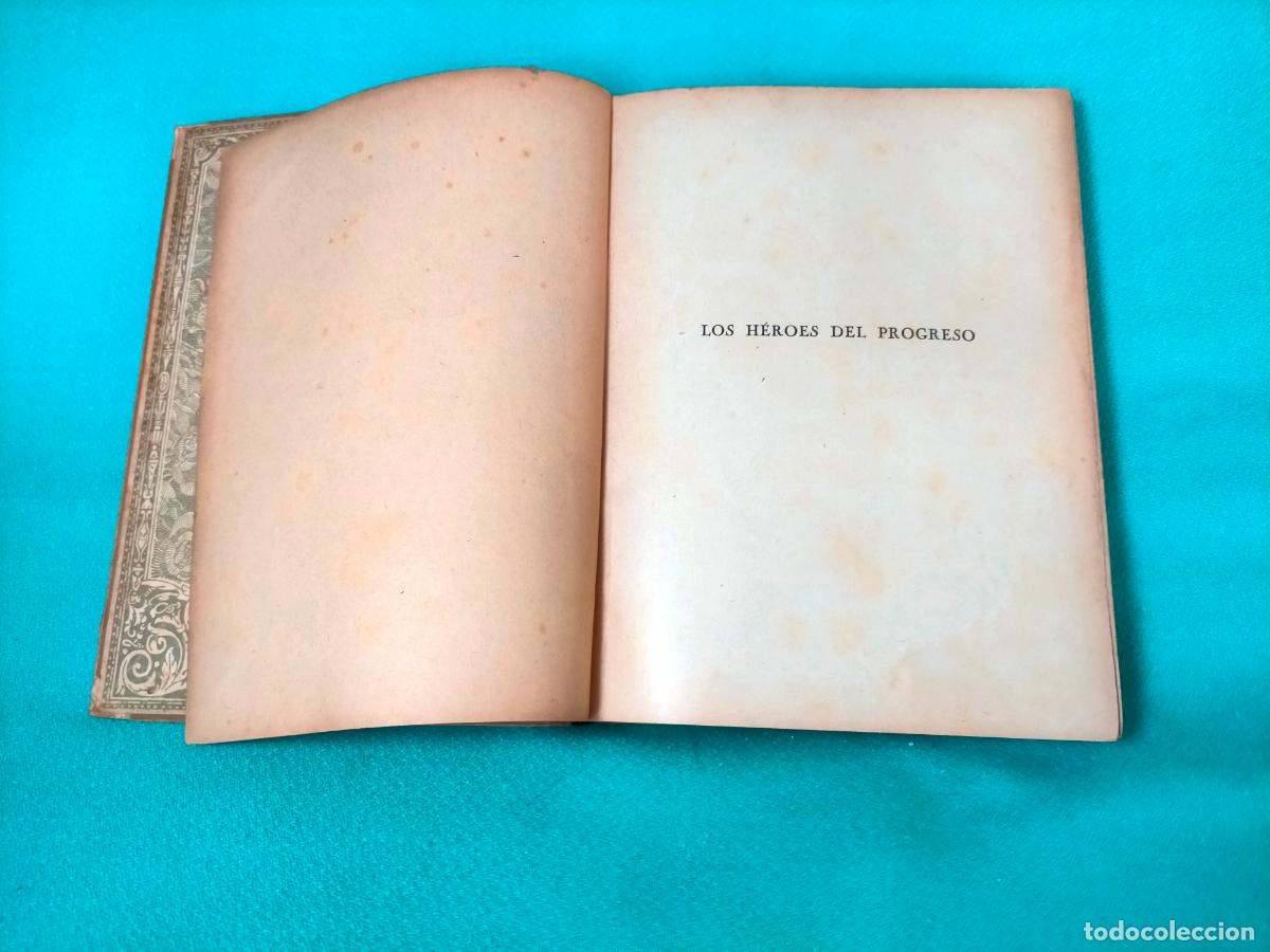 Libros antiguos: Los H&eacute;roes del Progreso I G Seix & Barral Herms - Foto 3