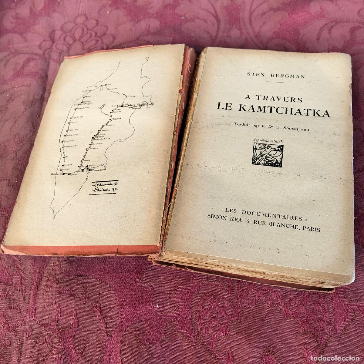 Libros antiguos: A travers le Kamtchatka, Sten Bergman, les documentaires simon kra E Soderlindh - Foto 4