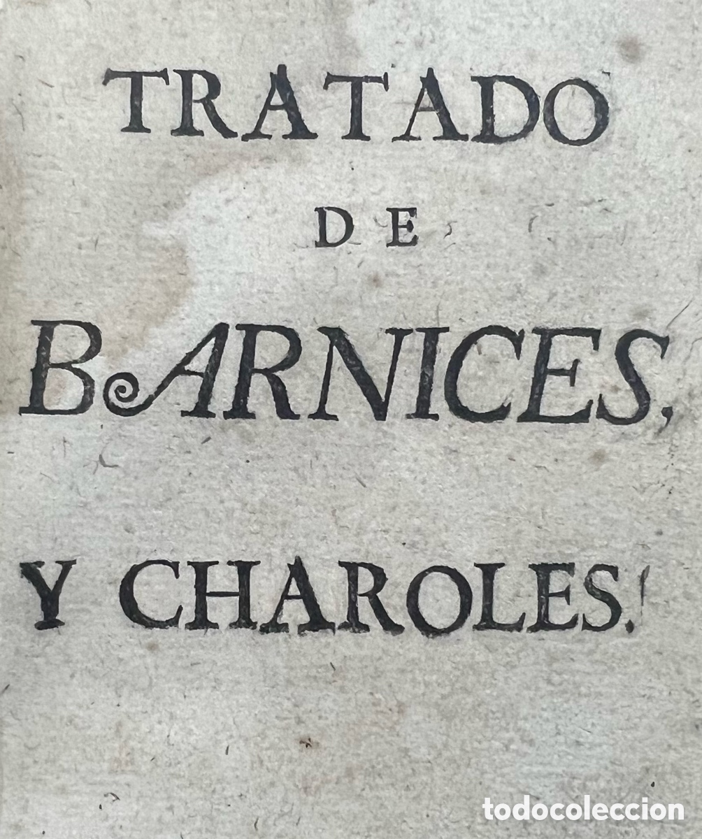 Libros antiguos: Tratado de Barnizes y Charoles, Cantelli 1735-1755 - Foto 1