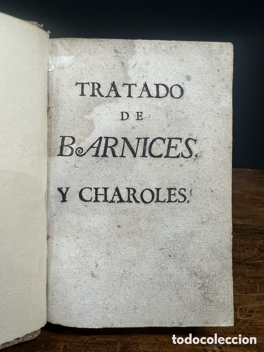 Libros antiguos: Tratado de Barnizes y Charoles, Cantelli 1735-1755 - Foto 19