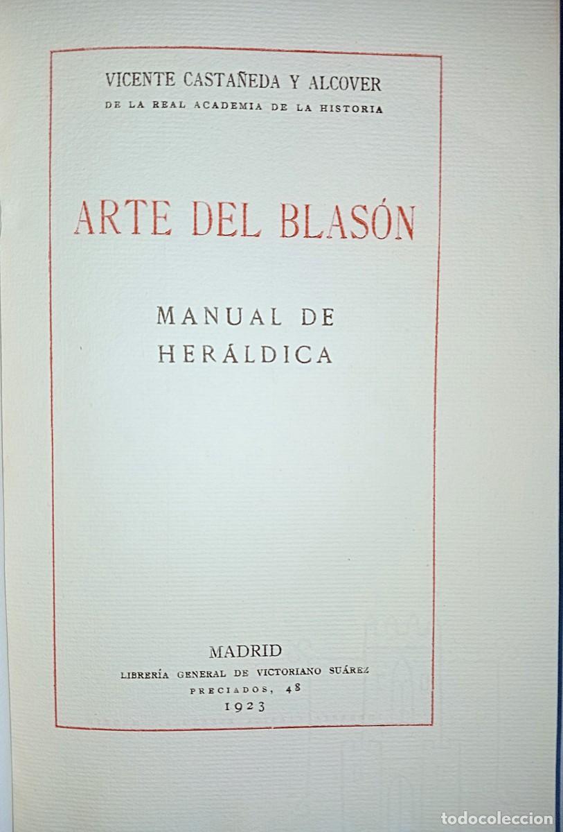 Libros antiguos: ARTE DEL BLAS&Oacute;N. MANUAL DE HER&Aacute;LDICA - Foto 2