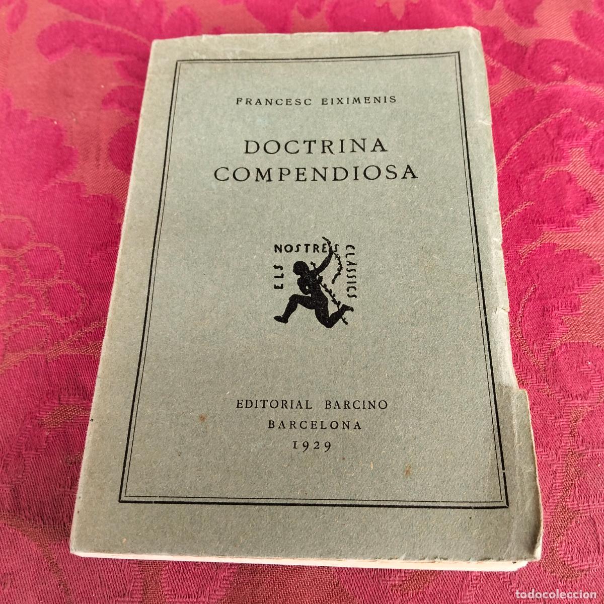 Libros antiguos: Doctrina compendiosa Francesc Eiximenis Barcino 1929 - Foto 2