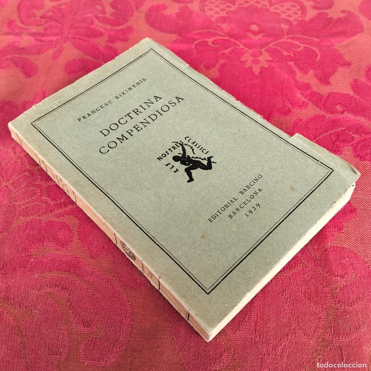 Libros antiguos: Doctrina compendiosa Francesc Eiximenis Barcino 1929 - Foto 1