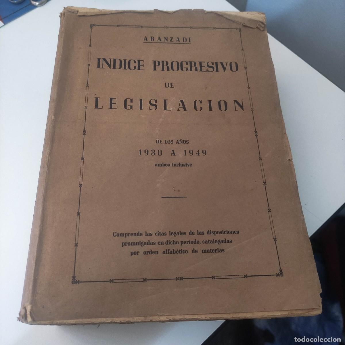 Libros antiguos: Indice progresivo de legislaci&oacute;n - Foto 1